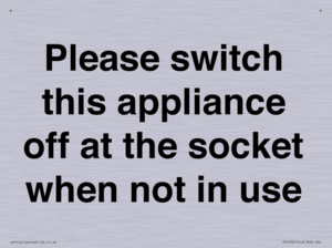 Please switch this appliance off at the socket when not in use